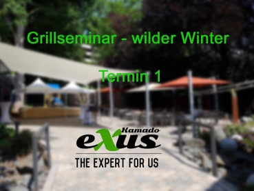 Grillseminar - wilder Winter - Termin 2